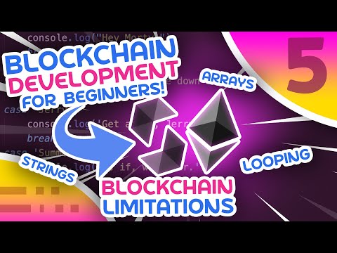 Blockchain For Beginners 5 Blockchain Limitations Looping Arrays etc