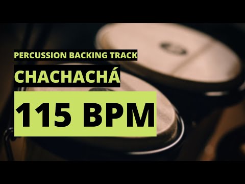 Chachacha Backing Track | Percussion Metronome | 115 BPM