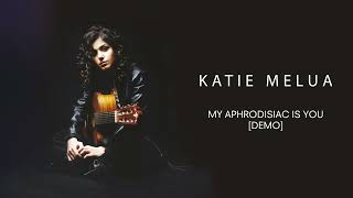 Katie Melua - My Aphrodisiac Is You (Demo) (Official Audio)