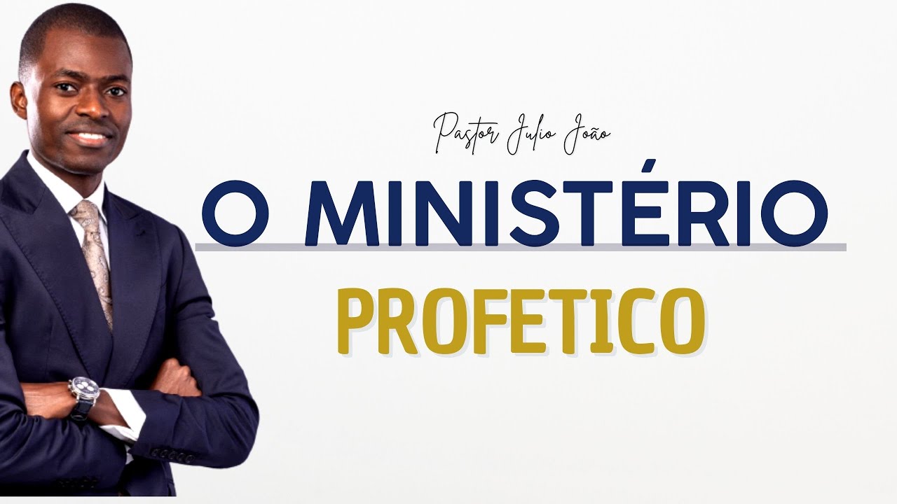 🔴 O MINISTÉRIO PROFETICO - PASTOR JULIO JOÃO 🔴