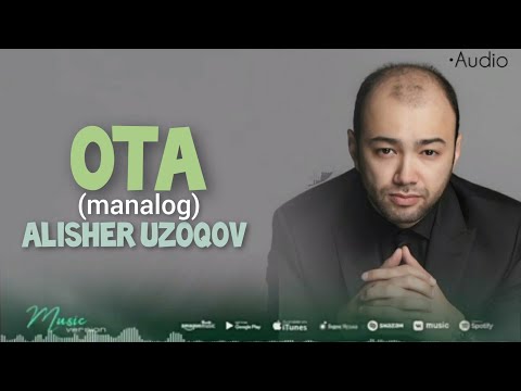 #premyera Alisher Uzoqov - Ota (manalog)