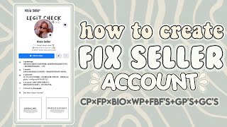 HOW TO CREATE FIX SELLER ACCOUNT • RPW seller wannabe || RPW tutorials