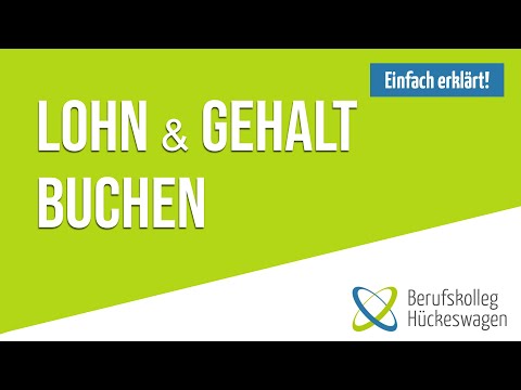 Lohn & Gehalt buchen | Buchungssätze am Beispiel einfach erklärt | IKR