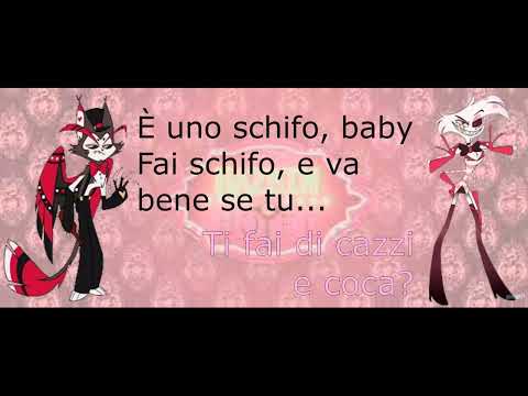 Schifo baby - Hazbin Hotel - Testo italiano