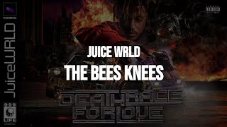 Juice WRLD - The Bees Knees (Clean)