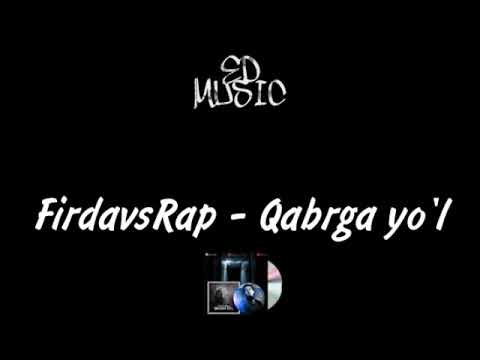 FirdavsRap - Qabrga yo'l