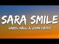 Daryl Hall John Oates Sara Smile Lyrics