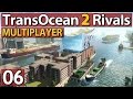 Trans Ocean 2 Rivals MULTIPLAYER #6 mit Yankee Gameplay Preview deutsch