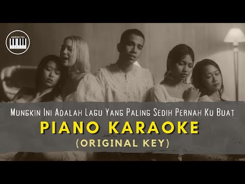PIANO KARAOKE | DOLLA,NAIM DANIEL | Mungkin Ini Adalah Lagu Yang Paling Sedih Pernah Ku Buat| lyrics