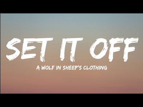 Set It Off, Ft. William Beckett-The Wolf In Sheep's Clothing (Lyrics Video)