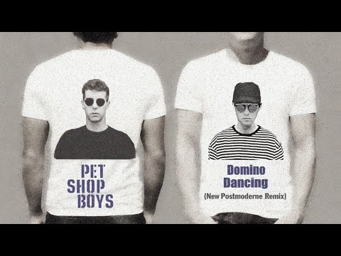 Pet Shop Boys "Domino Dancing" (2022 New Postmoderne Remix) *