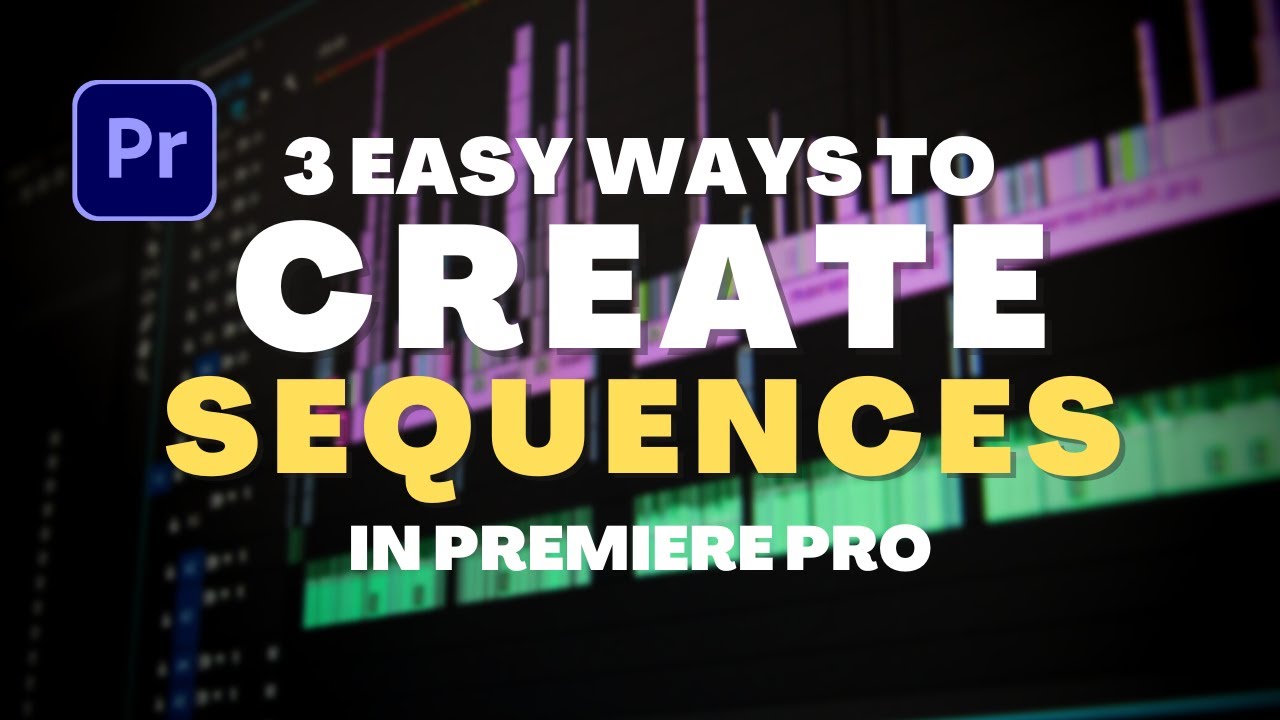 How To Create a Timeline/Sequence In Adobe Premiere Pro. Sequence Settings
