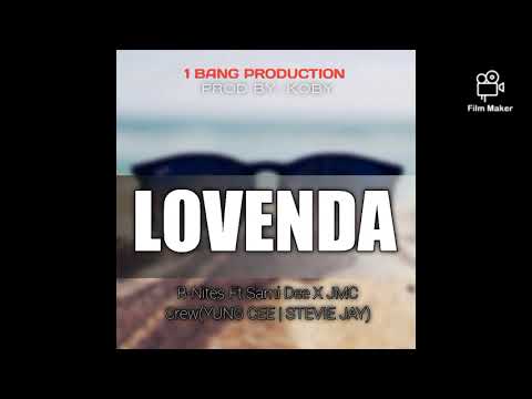 LOVENDA JMC CREW FT SAMI DEE AND B-NITES