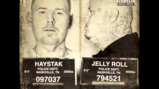 Bad Guy - Haystak & Jelly Roll