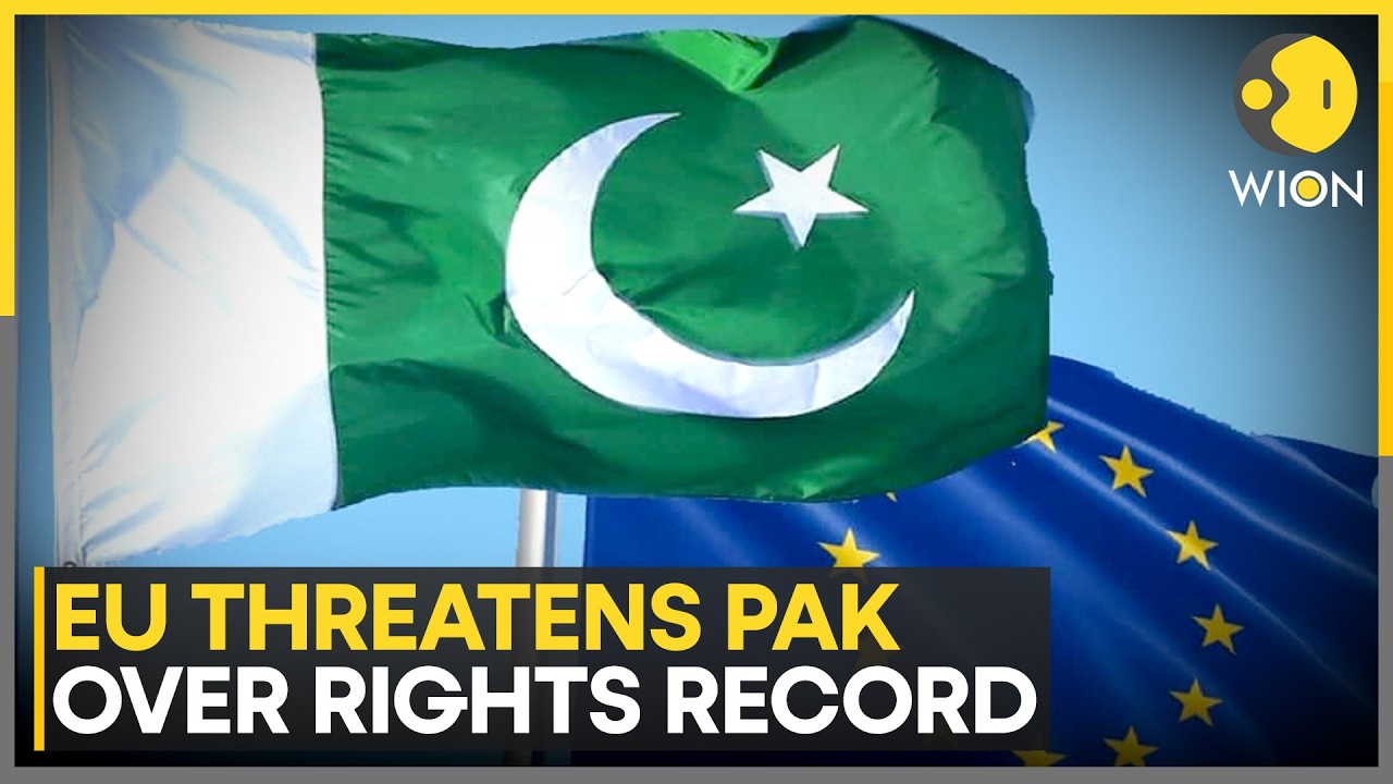 EU Warns Pakistan Over Human Rights Violations | Islamabad Risks Losing GSP+ Trade Benefits | Wion