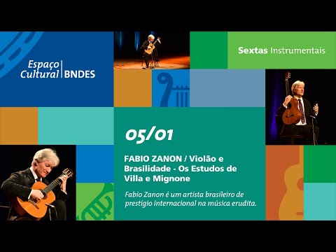 FABIO ZANON / Violão e Brasilidade - Os Estudos de Villa e Mignone