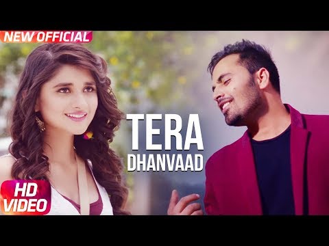 Latest Punjabi Song 2017 | Tera Dhanvaad | Official Song | Romeo | Kanika Maan | Sharry Pabla