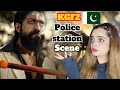 Pakistani Girl reaction On Police station scene | kgf chapter 2 | Rocky | Rocking star yash