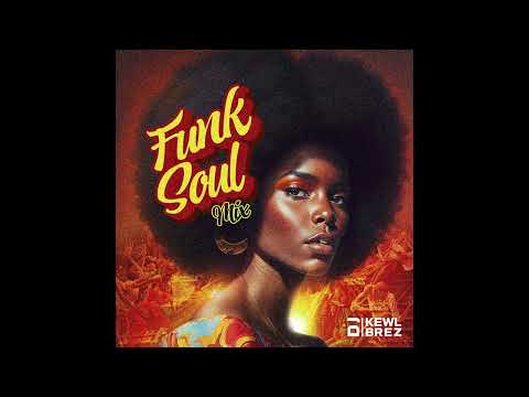 FUNK SOUL MIX - DJ KEWL BREZ 2023
