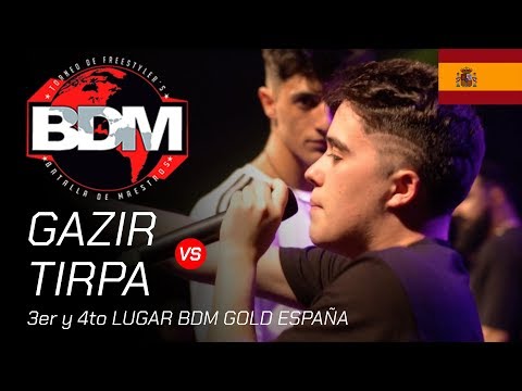 Gazir VS Tirpa | BDM | 3er y 4to lugar BDM Gold España  | 2019