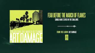 Fear Before The March Of Flames &quot;Should Have Stayed In The Shallows&quot;