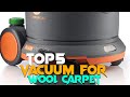 Best Vacuum Cleaners For Wool Carpet In 2024