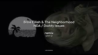 NDA - Daddy Issues / Billie & The Neighbourhood (remix speed up)