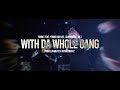 FORM - With da Whole gang ( ft. Young Don Jae , SUNNYBONE , HK ) (Official Music Video)
