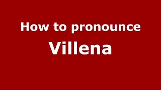 How to pronounce Villena