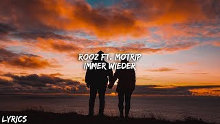 Rooz ft.  Motrip  - Immer Wieder (Lyrics)