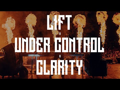 Lift x Under Control x Clarity (Nicky Romero Mashup)