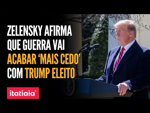 ZELENSKY AFIRMA QUE GUERRA VAI TERMINAR MAIS CEDO COM DONALD TRUMP NA CASA BRANCA