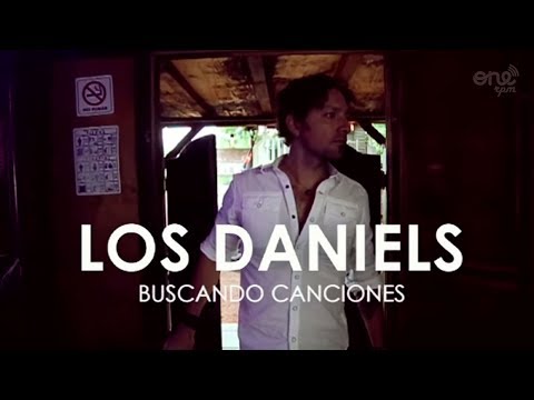 Los Daniels - Buscando Canciones (Official Video)