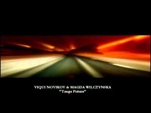 nowikow & wilczynska - tango futuro (a tal perdida tan triste)