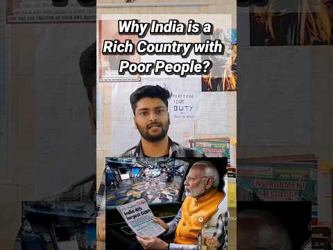 Why India Is A Rich Country with Poor People?