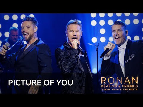 Ronan Keating & Boyzone - Picture Of You (Ronan Keating & Friends: A New Year's Eve Party)