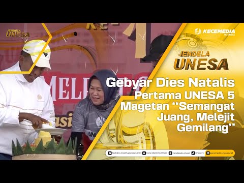 UNESA WINDOW: UNESA 5 Magetan's First Anniversary Celebration "Fighting Spirit, Soaring Brilliantly"