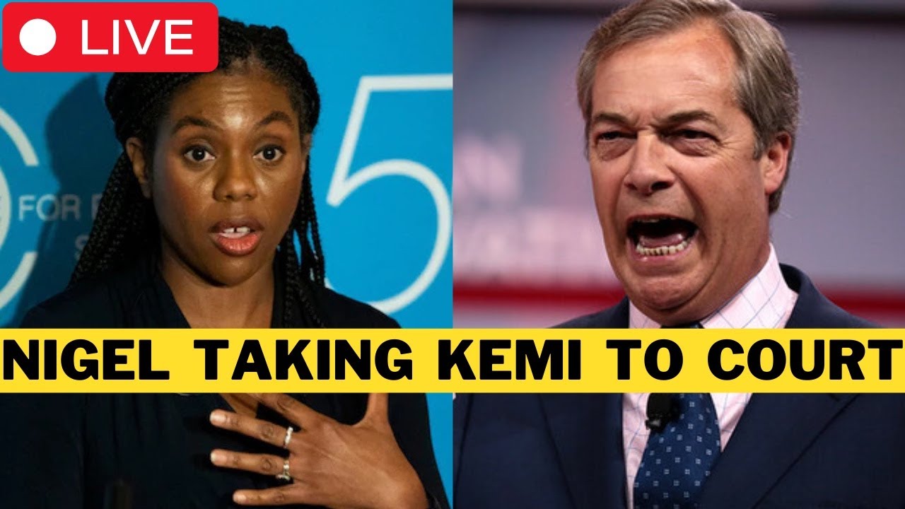🚨 LIVE: Nigel Farage To Take Legal Action Against Kemi Badenoch