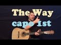 The Way (Ariana Grande) Easy Guitar Lesson Strum ...