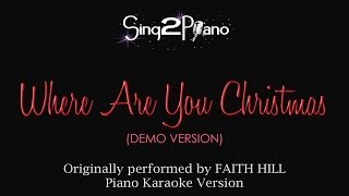 Where Are You Christmas (Piano Karaoke Version) Faith Hill