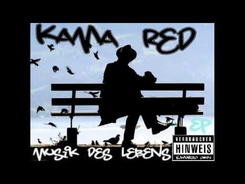 Kama Red "Musik des Lebens EP" 2012 (komplett)