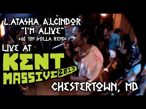 L.atasha A.lcindor - I'm Alive (Live @ Kent Massive 2013)