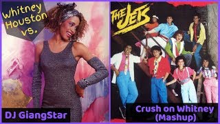 How Will I Know (Whitney Houston) vs. Crush On You (The Jets) - DJ GiangStar Mashup (No. 10)