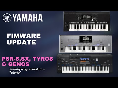 UPGRADE Your Yamaha Keyboard NOW with the Latest Firmware | PSR-S, SX, TYROS & GENOS