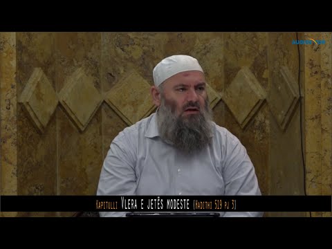 563. Pas Namazit të Sabahut - Vlera e jetës modeste - Hadithi 519 pj 3
