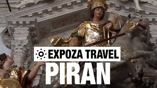 Piran (Istrian) Vacation Travel Video Guide
