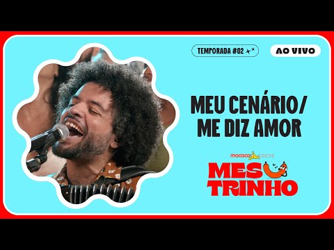 Mestrinho - Meu Cenário, Me Diz Amor | Macaco Sessions (Ao Vivo)