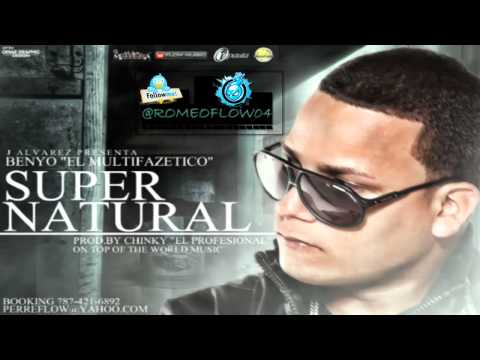 J Alvarez Presenta Benyo El Multifazetico - Super Natural