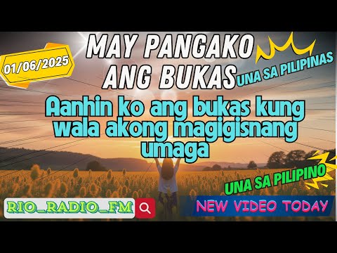 MAY PANGAKO ANG BUKAS | Aanhin ko ang bukas kung wala akong magigisnang umaga | #MAYPANGAKOANGBUKAS