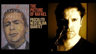 The Picture of Rafael Ohayon - Pascalito Neostalgia Quartet